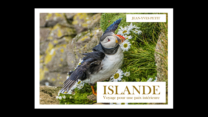"Islande, voyage pour une paix intérieure" , le livre de Jean-Yves petit